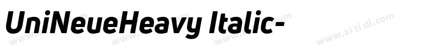 UniNeueHeavy Italic字体转换 UniNeueHeavy Italic字体转换